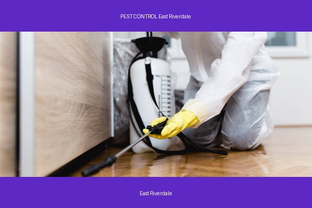 PEST CONTROL East Riverdale